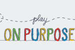 Play on Purpose